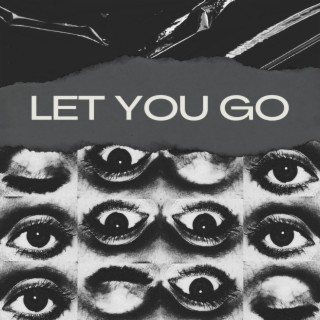 Let You Go