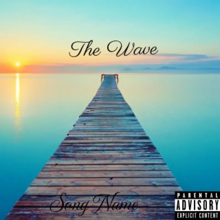 The Wave