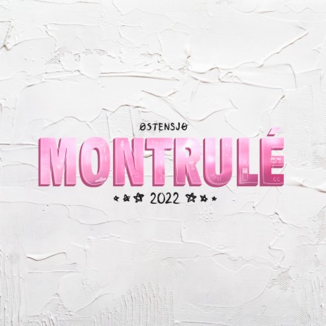 Montrulé 2022 - Østensjø | Boomplay Music