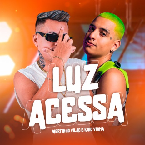 Luz Acessa | Boomplay Music