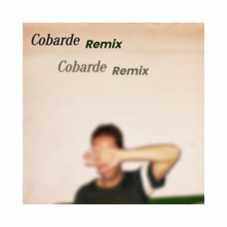 Cobarde (Remix)