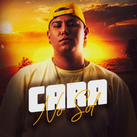 Cara no Sol | Boomplay Music