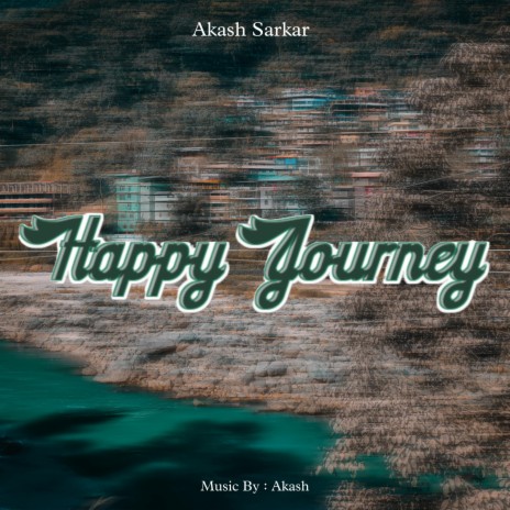 Happy Journey | Boomplay Music