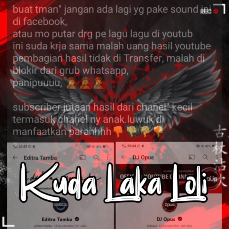 KUDA LAKA LOLI Lagu Timur Lamaholot (Remix) ft. Editra Tamba, Dj TikTok Viral, DJ Viral & Tik Toker Viral | Boomplay Music