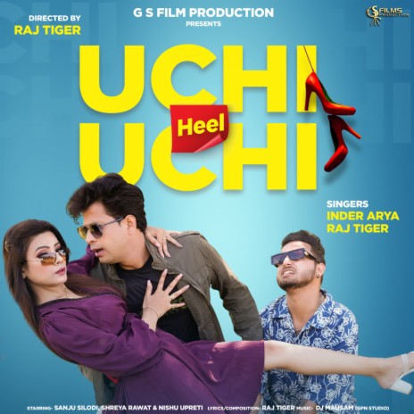 Uchi Uchi Heel ft. Raj Tiger | Boomplay Music
