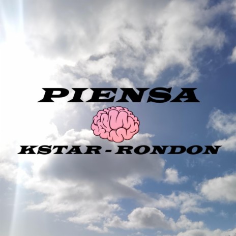 Piensa ft. Kstar | Boomplay Music