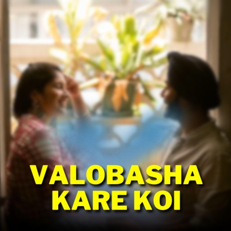 Valobasha Kare Koi | Boomplay Music