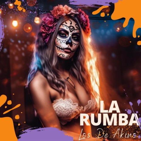 La Rumba | Boomplay Music