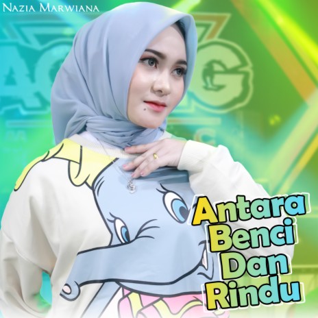 Antara Benci Dan Rindu ft. Ageng Music | Boomplay Music