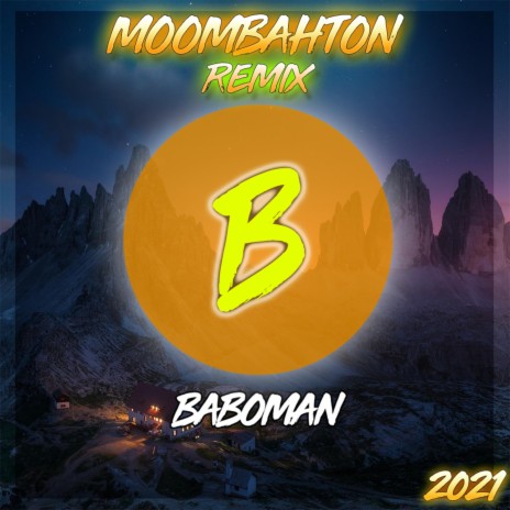 Baboman Moombahton (Baboman Remix) | Boomplay Music