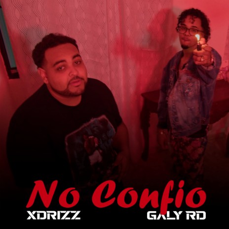 No Confio ft. Xdrizz