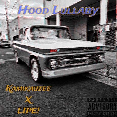 Hood Lullaby ft. LIPE! | Boomplay Music