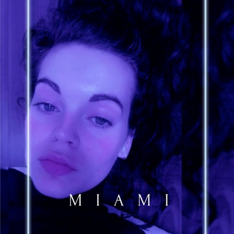 Miami | Boomplay Music