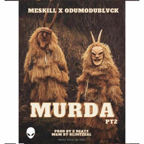Murda pt2 ft. Odumodublvck | Boomplay Music