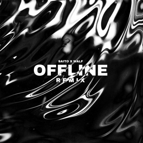 Offline (Remix) ft. WALF | Boomplay Music