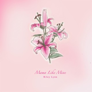 Mama Like Mine lyrics | Boomplay Music