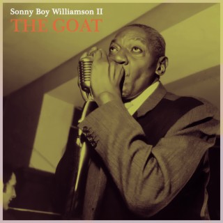 The Goat - Sonny Boy's Soulful Harmonica Blues