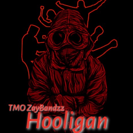 TMO ZayBandzz Hooligan | Boomplay Music
