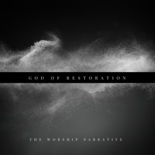 God Of Restoration