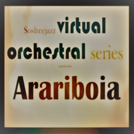 Arariboia Sosfreejazz | Boomplay Music