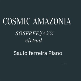 Cosmic Amazonia