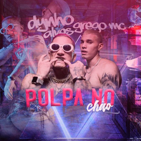 Poupa No Chão ft. Grego Mc | Boomplay Music