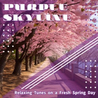 Relaxing Tunes on a Fresh Spring Day