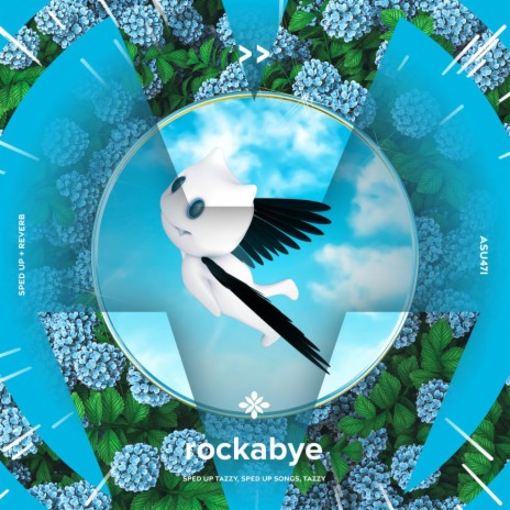 rockabye - sped up + reverb ft. fast forward >> & Tazzy