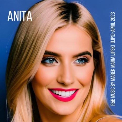 Anita | Boomplay Music