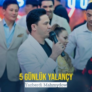 5 Günlük Yalançy (Remake Version)