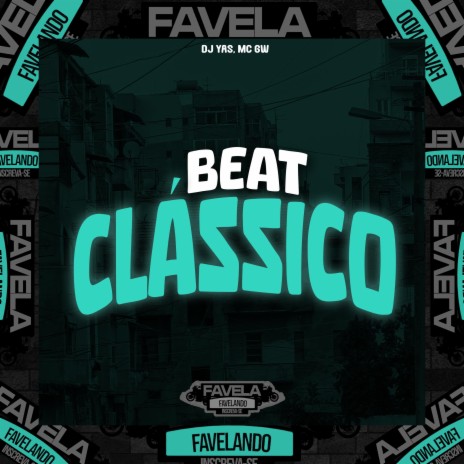 Beat Clássico ft. DJ YAS | Boomplay Music