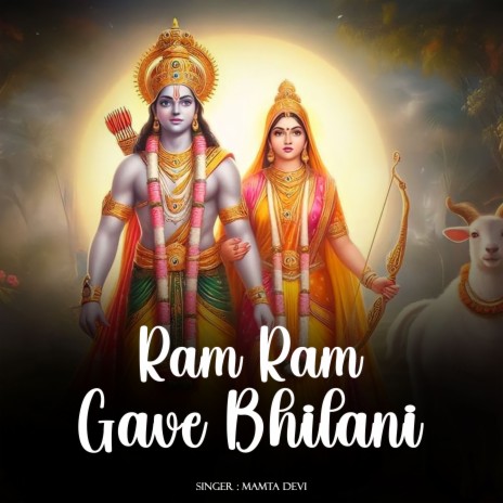 Ram Ram Gave Bhilani