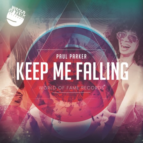 Keep Me Falling (Original Mix) | Boomplay Music