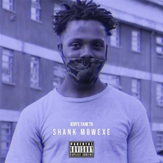 Shank Mbwexe