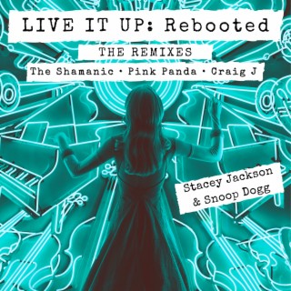 Live It Up: Rebooted (The Remixes)