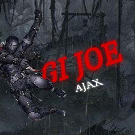 GI JOE | Boomplay Music