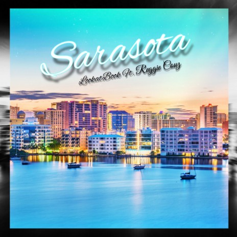 Sarasota ft. Reggie Couz | Boomplay Music