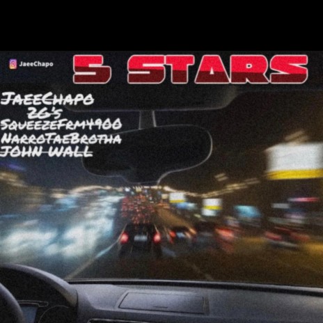 5 Stars ft. JaeeChapo, 2Gs, NarroTaeBrotha & John Wall