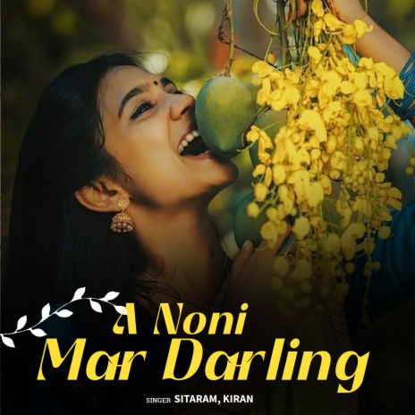 A Noni Mar Darling ft. Kiran | Boomplay Music