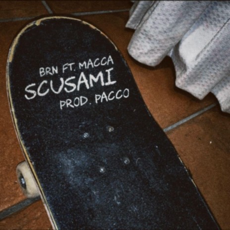 Scusami (feat. Macca) | Boomplay Music