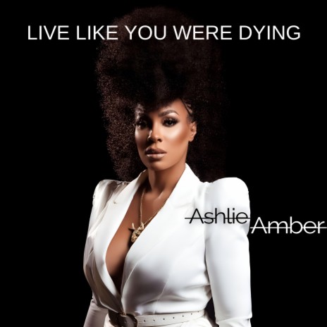 Live Like You Were Dying | Boomplay Music