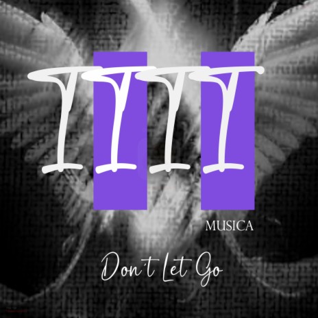 Don't Let Go | Boomplay Music