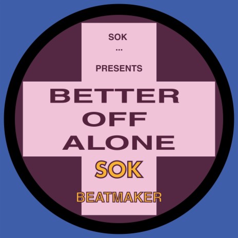 Better Off Alone | Boomplay Music