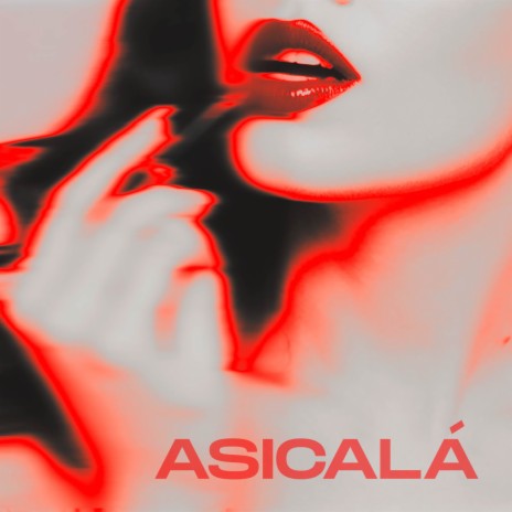 Asicalá ft. D. Cortés | Boomplay Music