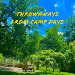 Throwaways From Camp Days