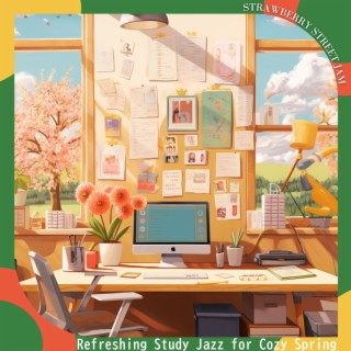 Refreshing Study Jazz for Cozy Spring