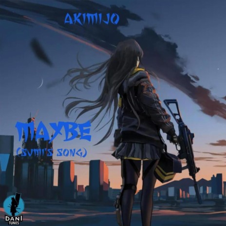 Maybe (Sumi's Song) | Boomplay Music