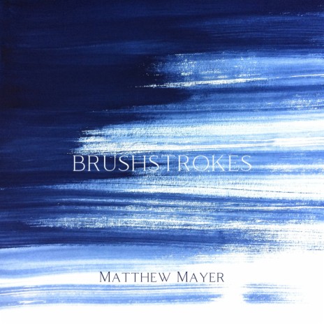 Brushstrokes | Boomplay Music