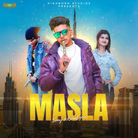 Masla (feat. Komal Gouri) | Boomplay Music