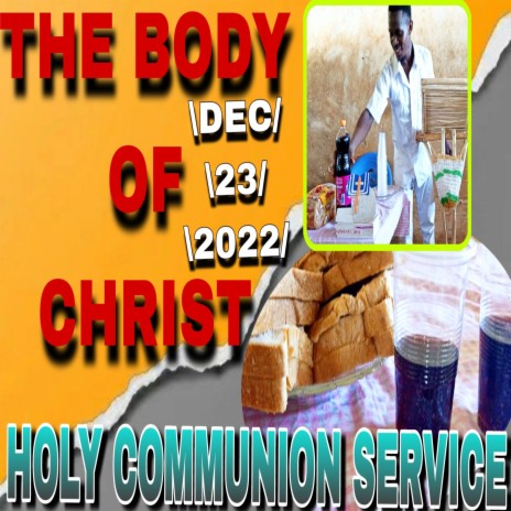 HOLY COMMUNION SERVICE (BODY OF JESUS CHRIST)